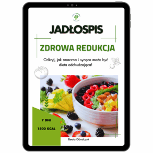 Jadłospis Zdrowa Redukcja 1500kcal