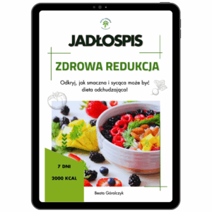 Jadłospis Zdrowa Redukcja 2000kcal