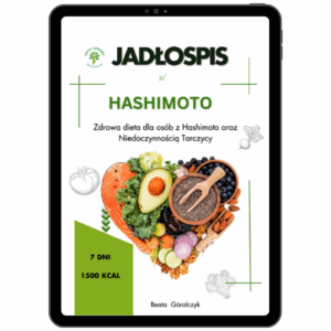 Jadłospis w Hashimoto 1500 kcal